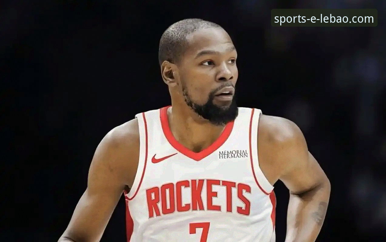 乐宝体育平台赛事解析最新动态：火箭主场大胜尼克斯，杜兰特全能表现引领三连胜